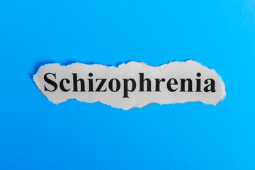 Schizophrenia text on paper. Word Schizophrenia on a piece of paper. Concept Image. Schizophrenia Syndrome