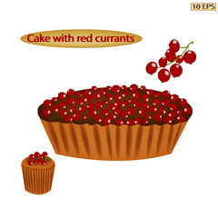 Pie with berries. Cake with red currants. Berry pie. Dessert. Bakery, bakery products, pastries. Vector illustration, isolated on white background.