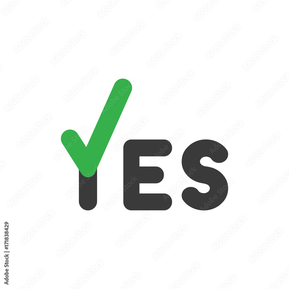 Poster flat design style vector concept of yes text with check mark icon on white