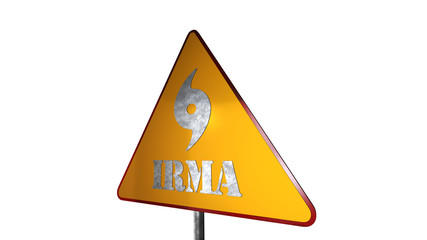 Irma Hurricane Road Sign Isolated On White Background 3D Rendering