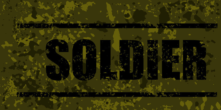 Camouflage military badge with grunge "Soldier" word. Vector illustration.