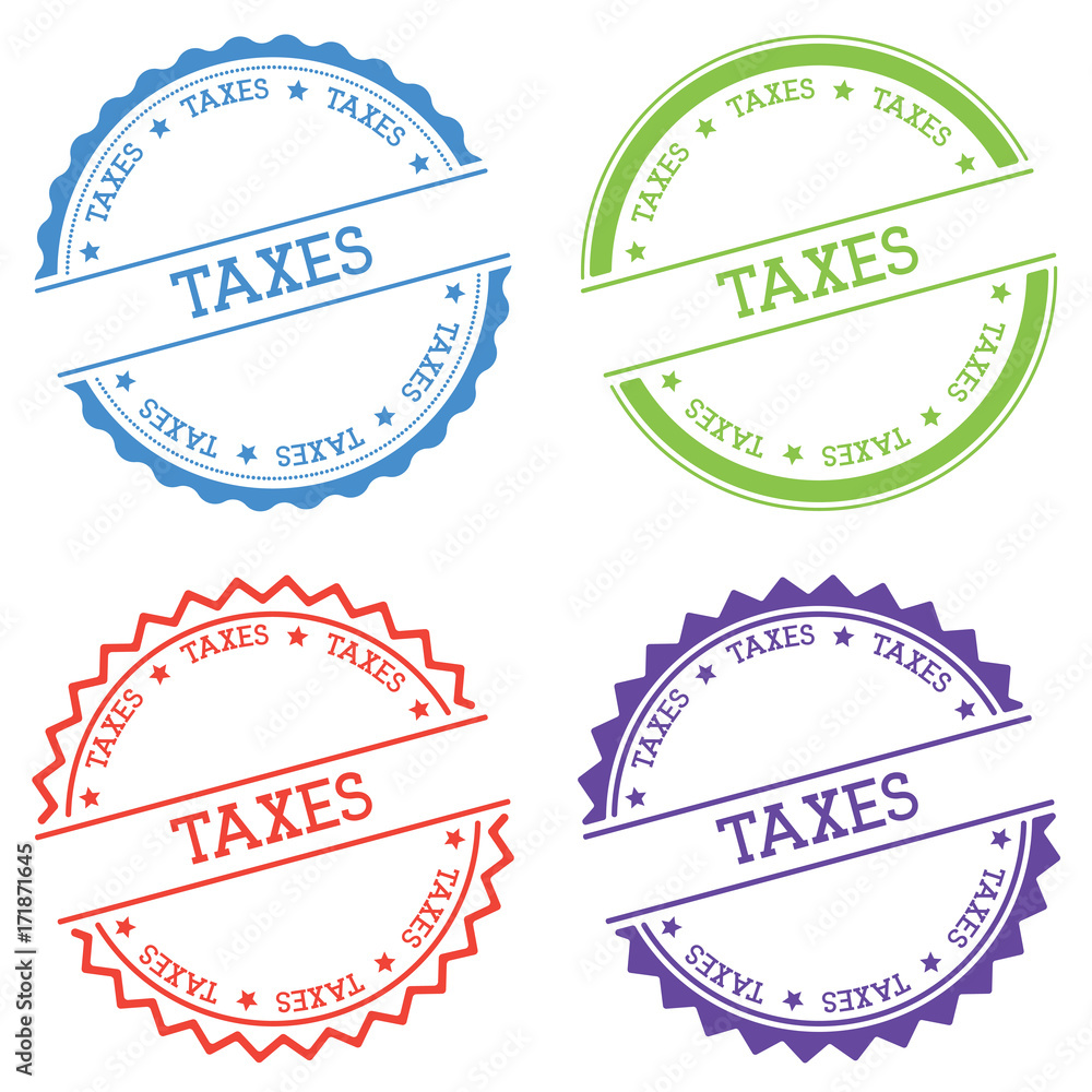 Poster taxes badge isolated on white background. flat style round label with text. circular emblem vector i