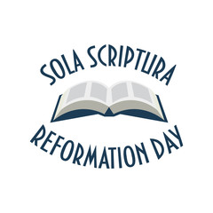 Vector Illustration for Protestant Lutheran Church Reformation Day. Open Bible, theological doctrine Sola Scriptura and text: Reformation Day. - obrazy, fototapety, plakaty