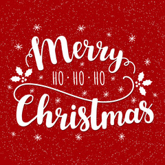 Christmas Greeting Card. Hand drawn lettering, ho ho ho Merry Christmas