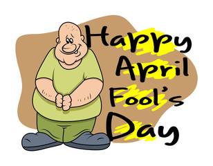 Funny Fat Man - April Fool Day Graphic