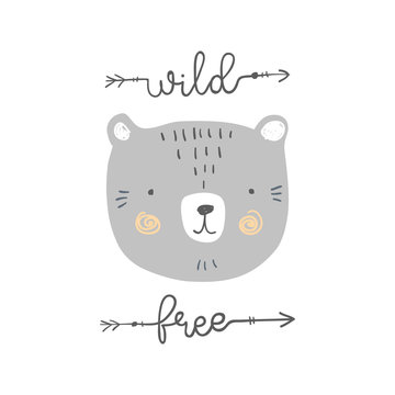 stylized colored hand drawn Illustration of cute bear head with wild and free quote. design for kids print clothing textile cards and other