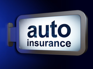 Insurance concept: Auto Insurance on billboard background