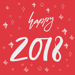 Happy 2018. Hand drawn lettering greeting card with calligraphy on christmas background. Vector illustration. Calligraphy for design cards, overlays, scrapbooks. Vector calligraphy sign