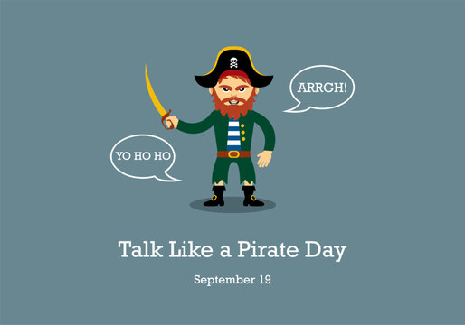 Talk Like a Pirate Day vector. Pirate cartoon character. Pirate vector illustration
