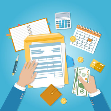 The concept of financial payment. Invoice, tax,bill paying. Human hands with documents, forms, money, calendar, calculator, notepad, purse, credit card, coins, envelope. Vector illustration. Top view.