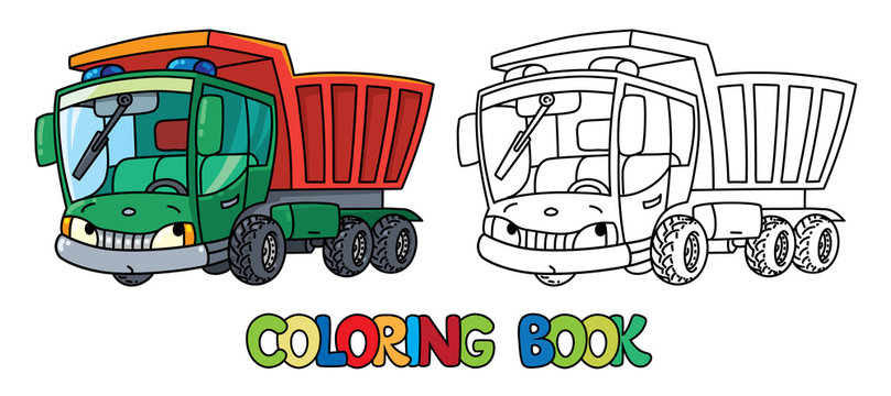 Funny small dump truck with eyes. Coloring book
