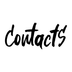 Hand drawn word -Contacts . Lettering design for posters, t-shirts, cards, invitations, stickers, banners, advertisement. Vector EPS 10