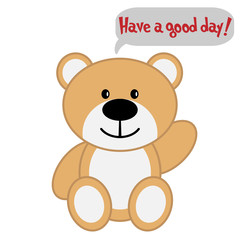 Toy bear with text Have a good day!