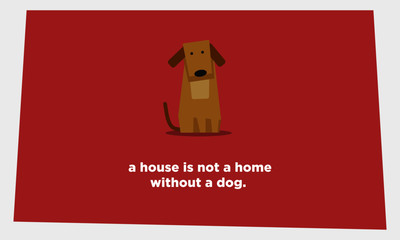 A House Is Not A Home Without A Dog (Flat Style Vector Illustration Pet Quote Poster Design)
