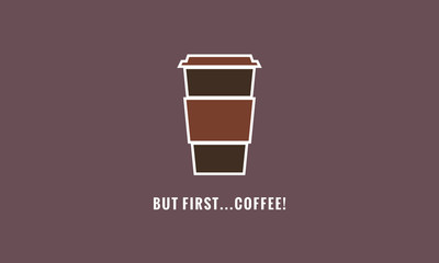 But First Coffee Quote (Flat Vector Design)