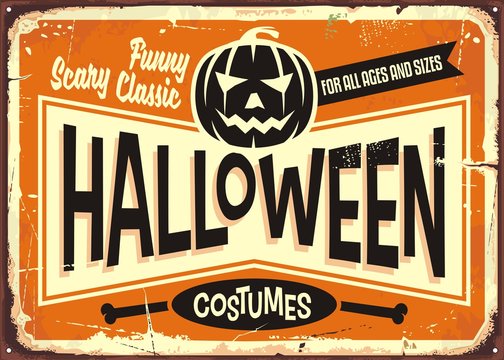 Halloween costumes shop vintage advertising sign with pumpkin head and promotional messages. 