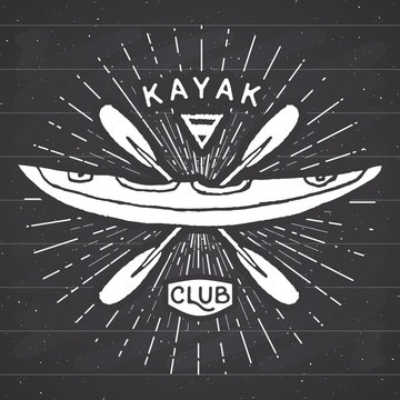 Kayak club vintage label, Hand drawn sketch, grunge textured retro badge, typography design t-shirt print, vector illustration on chalkboard background