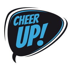 cheer up retro speech balloon
