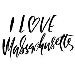 I love Massachusetts. Modern dry brush lettering. Retro typography print. Vector handwritten inscription. USA state.