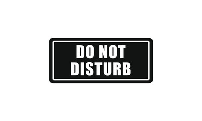 Do not disturb warning sign
