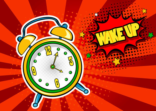 Pop art  background with comic alarm clock ringing with speech bubble with Wake Up text. Vector bright cartoon illustration in retro style in red color.