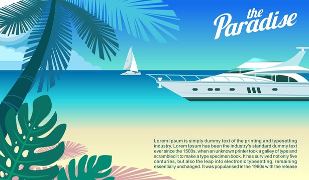 Cruise yacht and a Paradise in the ocean beach with palm trees and white Sands Sea resort Paradise island. Turquoise water ocean