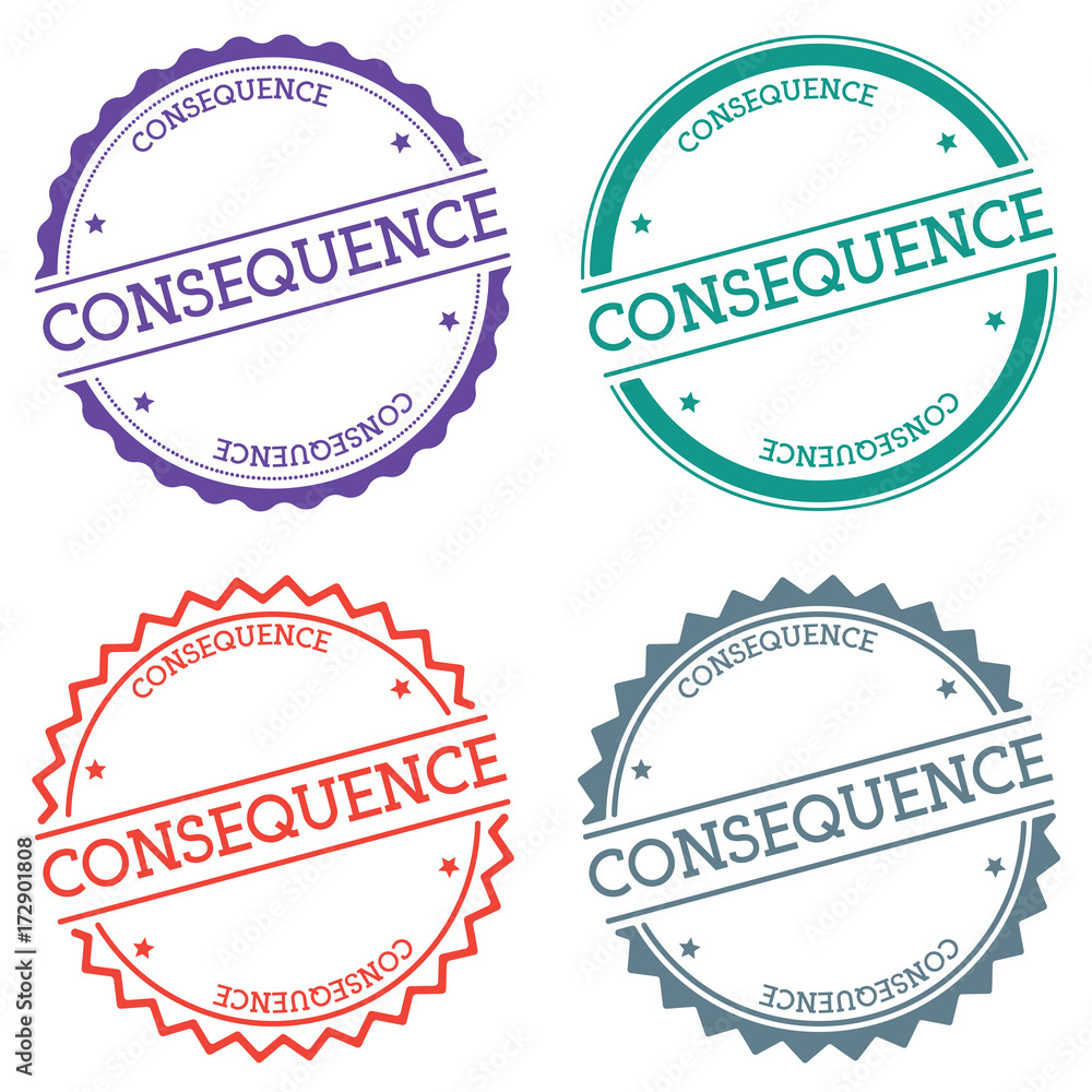 Poster consequence badge isolated on white background. flat style round label with text. circular emblem ve