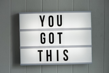 lightbox reading "you got this"