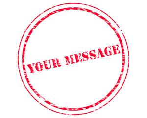 YOUR MESSAGE RED Stamp Text on Circle white backgroud