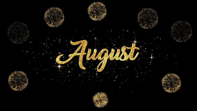 August Beautiful golden greeting Text Appearance from blinking particles with golden fireworks background.
