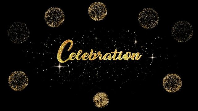 Celebration Beautiful golden greeting Text Appearance from blinking particles with golden fireworks background.
