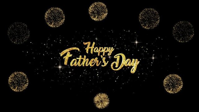 Fathers day Beautiful golden greeting Text Appearance from blinking particles with golden fireworks background.
