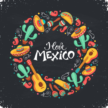 I love Mexico poster  in circle shape. Mexican culture attributes collection. Guitar, sombrero, maracas, cactus and jalapeno isolated on light background. Mexico greeting card.