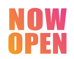 Gradient pink to orange isolated serif bold font word NOW OPEN