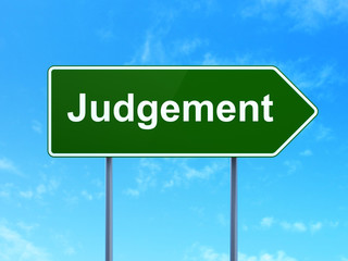 Law concept: Judgement on road sign background