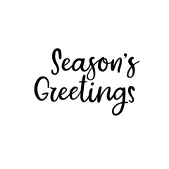 Season's Greetings handwritten inscription. Hand lettering holiday phrase, calligraphy, vector illustration