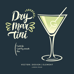 Modern hand drawn lettering label for alcohol cocktail Dry Martini. Calligraphy brush and ink.
