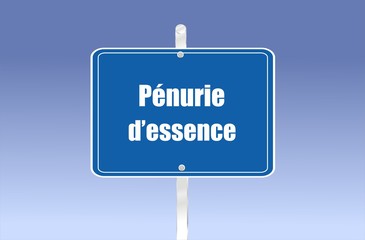 panneau p&eacute;nurie d'essence