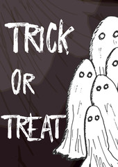 Creative hand drawn card for Halloween holidays. Trick or treat, Lettering with sketch of ghosts. Goods for Invitation, flyer, party poster. Vector.