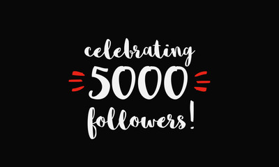 Celebrating 5000 Followers (Vector Design Template For Social Media)