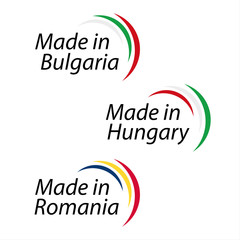 Simple logos Made in Bulgaria, Made in Hungary, Made in Romania, vector logos with Bulgarian, Hungarian and Romanian colors