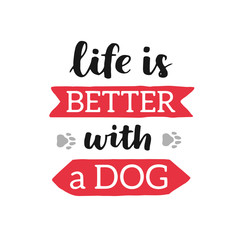 Dog adoption hand written lettering. Brush lettering quotes about the dog. Vector motivational saying black and red ink on white isolated background. Grey paw prints.