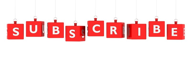 Subscribe word text on glossy red cubes hanging on white background 