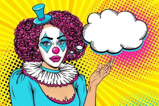 Pop art female face. Sexy young woman with clown makeup and in costume rises her hand and points on speech bubble. Vector illustration in retro comic style. Circus background. Party invitation poster.