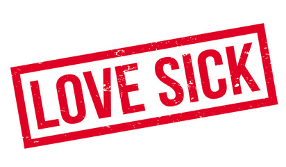 Fototapeta premium Love Sick rubber stamp. Grunge design with dust scratches. Effects can be easily removed for a clean, crisp look. Color is easily changed.