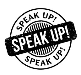 Speak Up rubber stamp. Grunge design with dust scratches. Effects can be easily removed for a clean, crisp look. Color is easily changed.