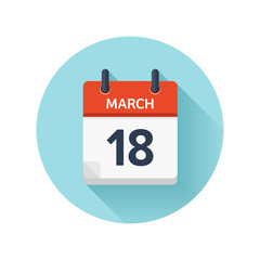 March 18. Vector flat daily calendar icon. Date and time, day, month 2018. Holiday. Season.