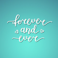 forever and ever lettering, vector handwritten text