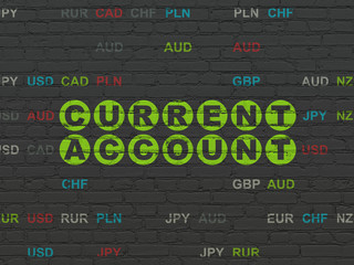 Money concept: Current Account on wall background