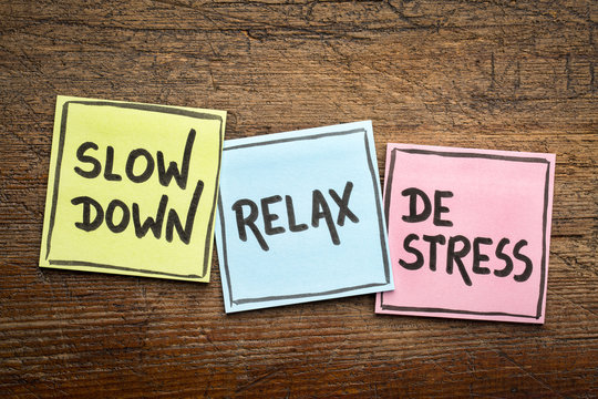 slow down, relax, de-stress concept